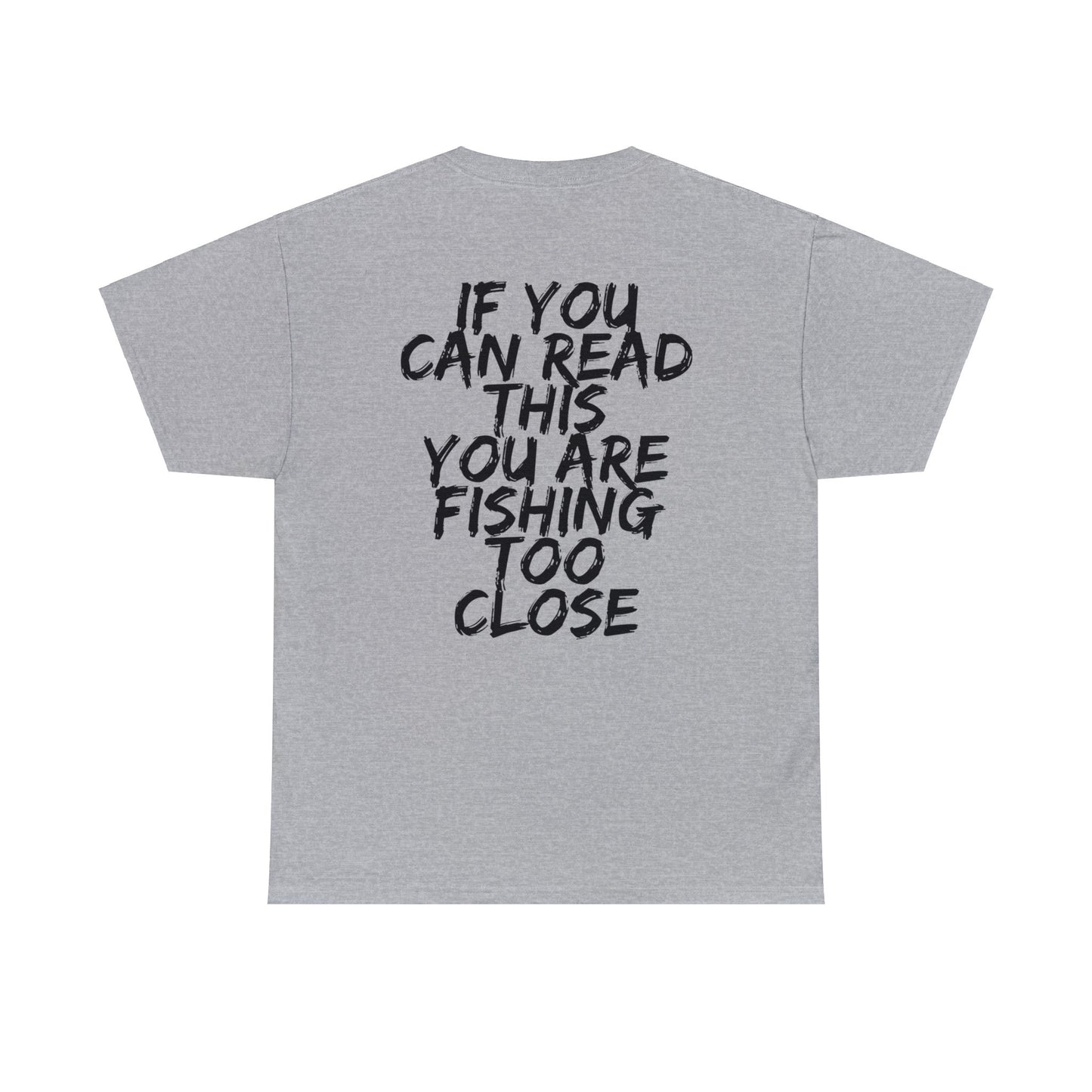 Bass Fishing, Too Close Unisex Heavy Cotton Tee