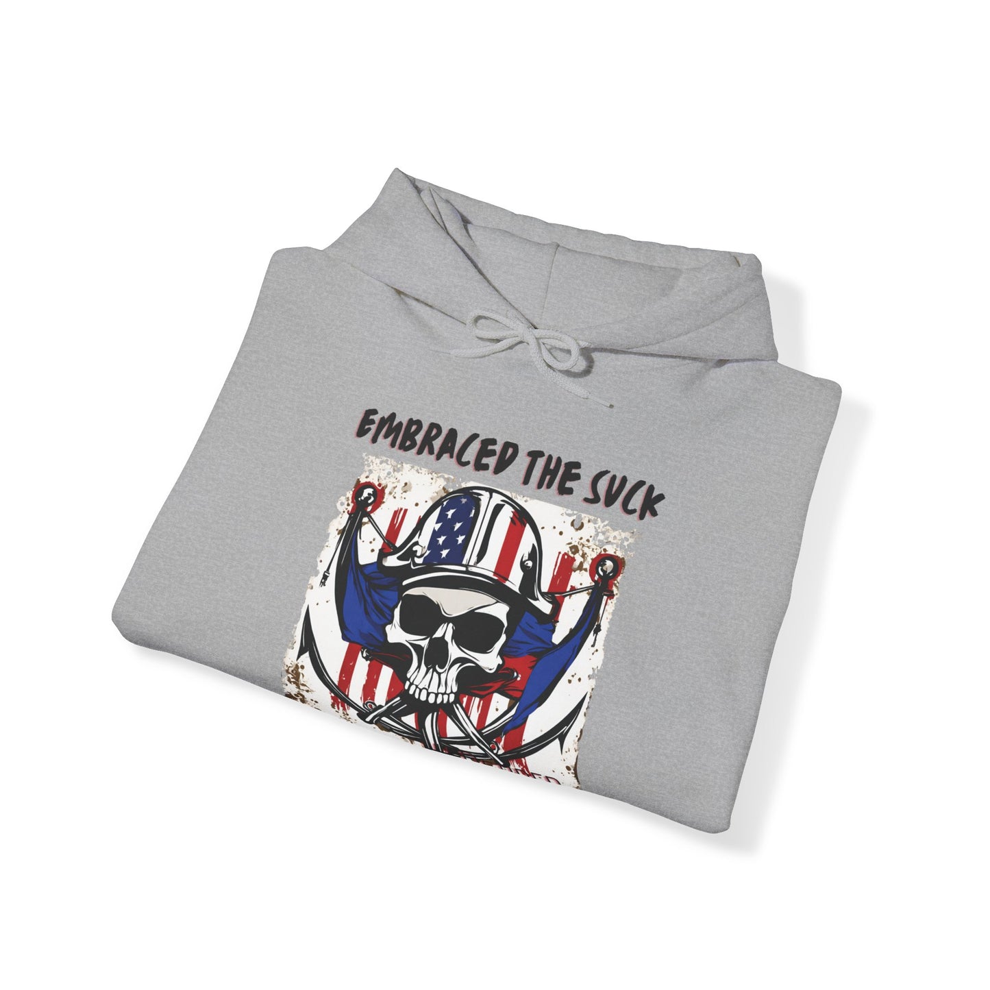 Military Retirement Hooded Sweatshirt, Embraced The Suck, Retired