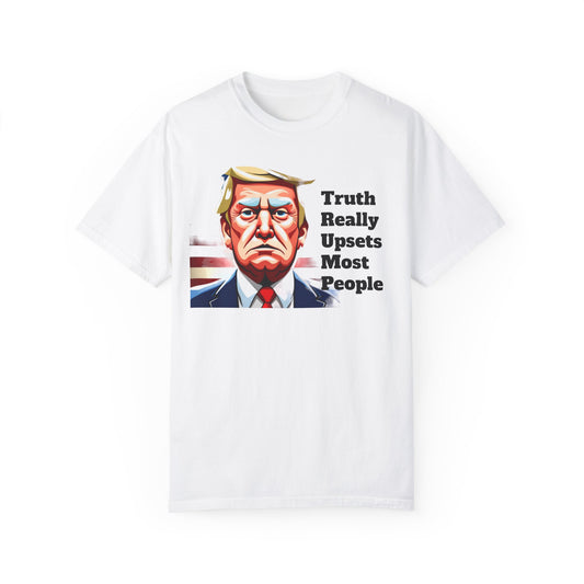 Trump T-shirt - "Truth Really Upsets Most People, 2024 Edition", Unisex Garment-Dyed T-shirt