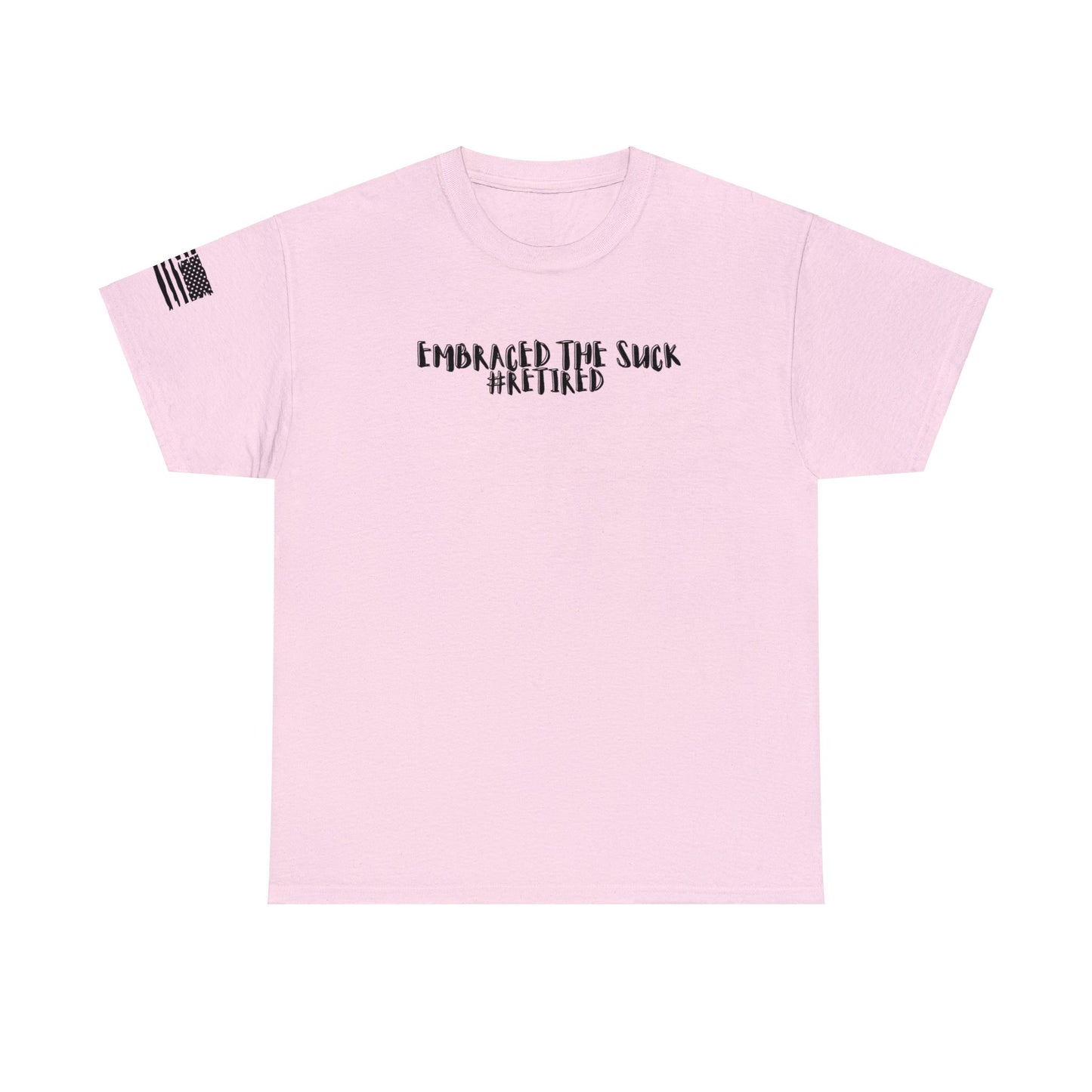 Embraced the Suck, Unisex Heavy Cotton Tee