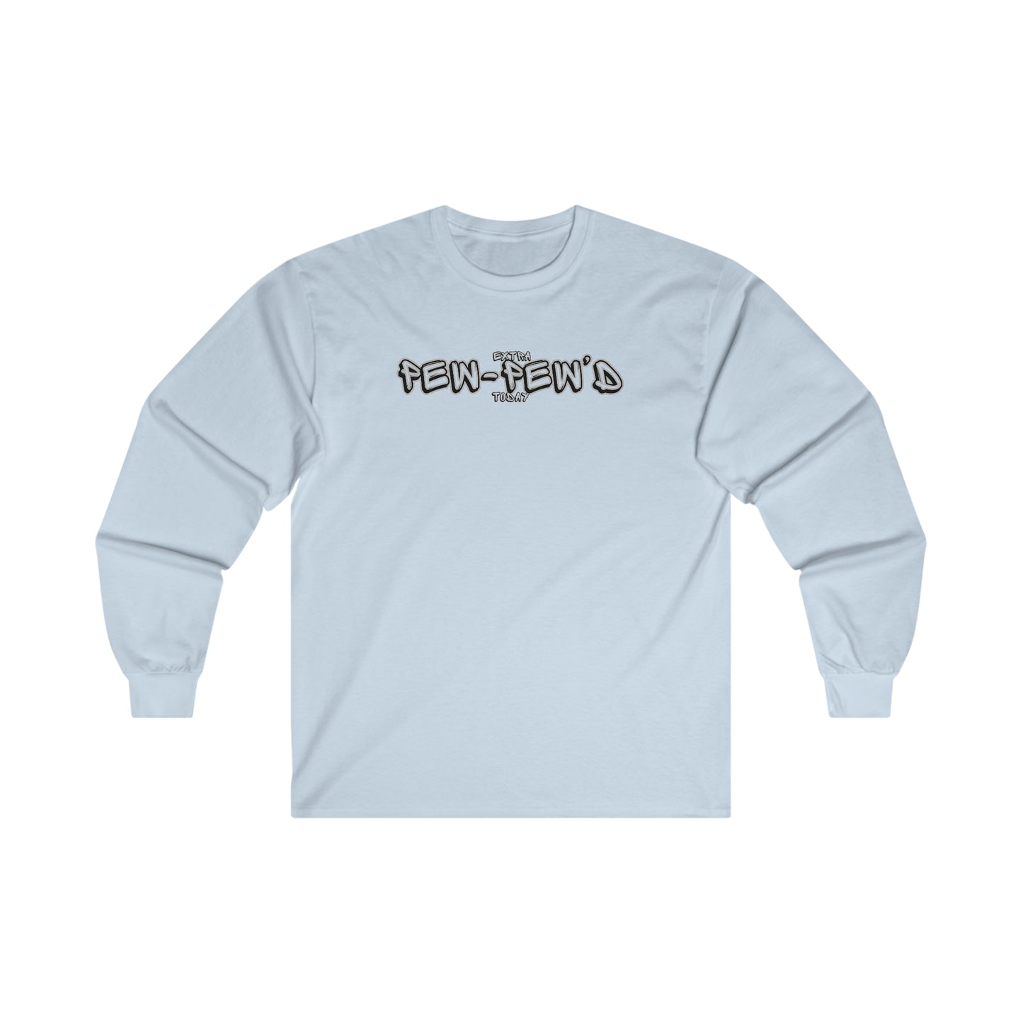 Extra Pew Pew Cotton Long Sleeve Tee