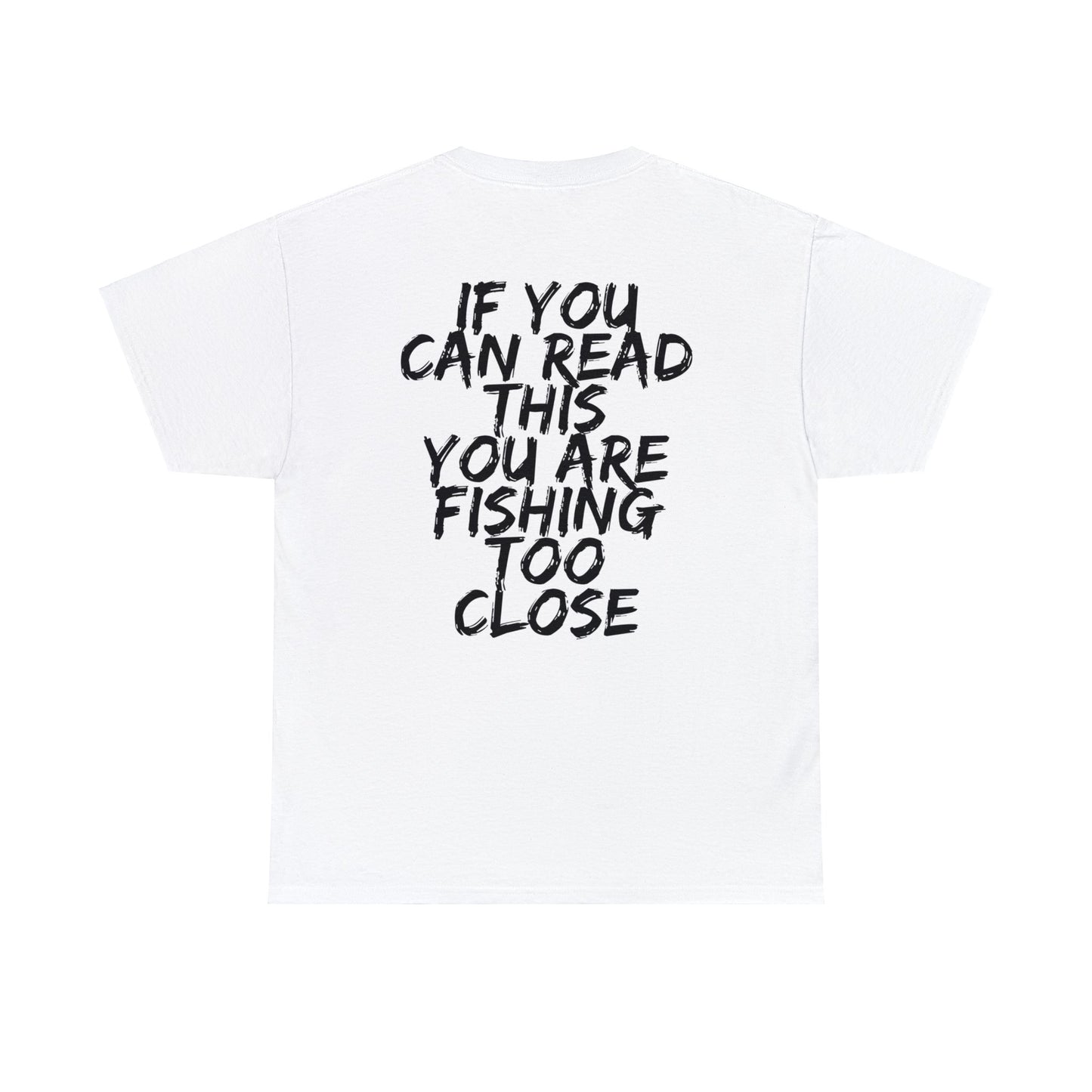 Bass Fishing, Too Close Unisex Heavy Cotton Tee