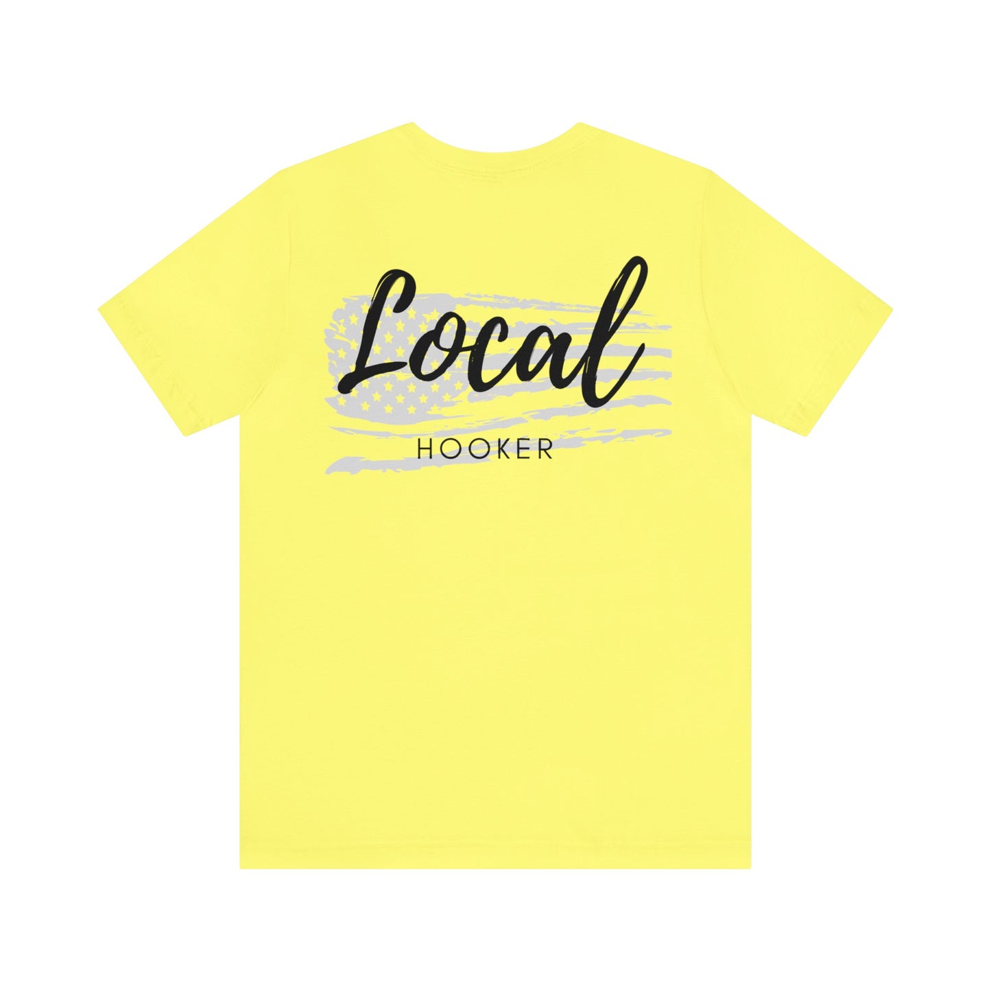 Local Hooker, Fishing Unisex Jersey Short Sleeve Tee