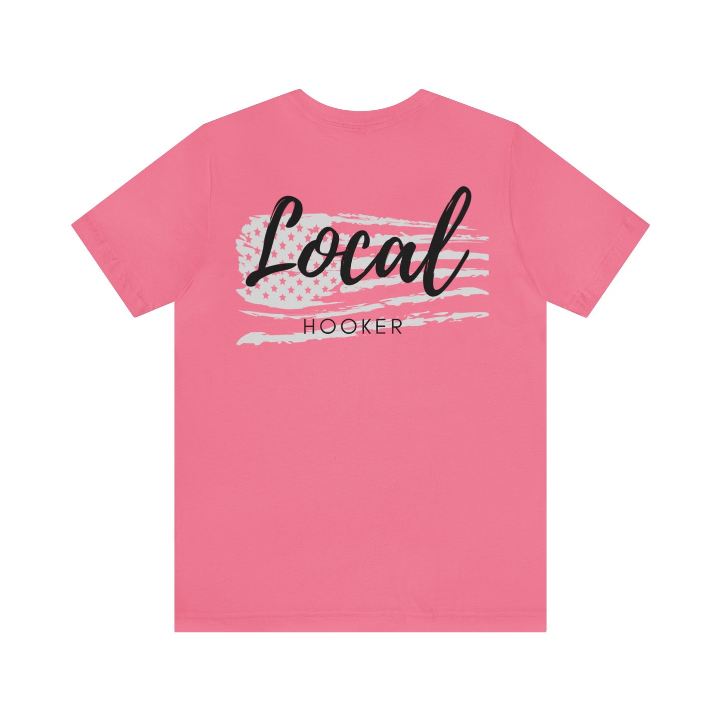 Local Hooker, Fishing Unisex Jersey Short Sleeve Tee