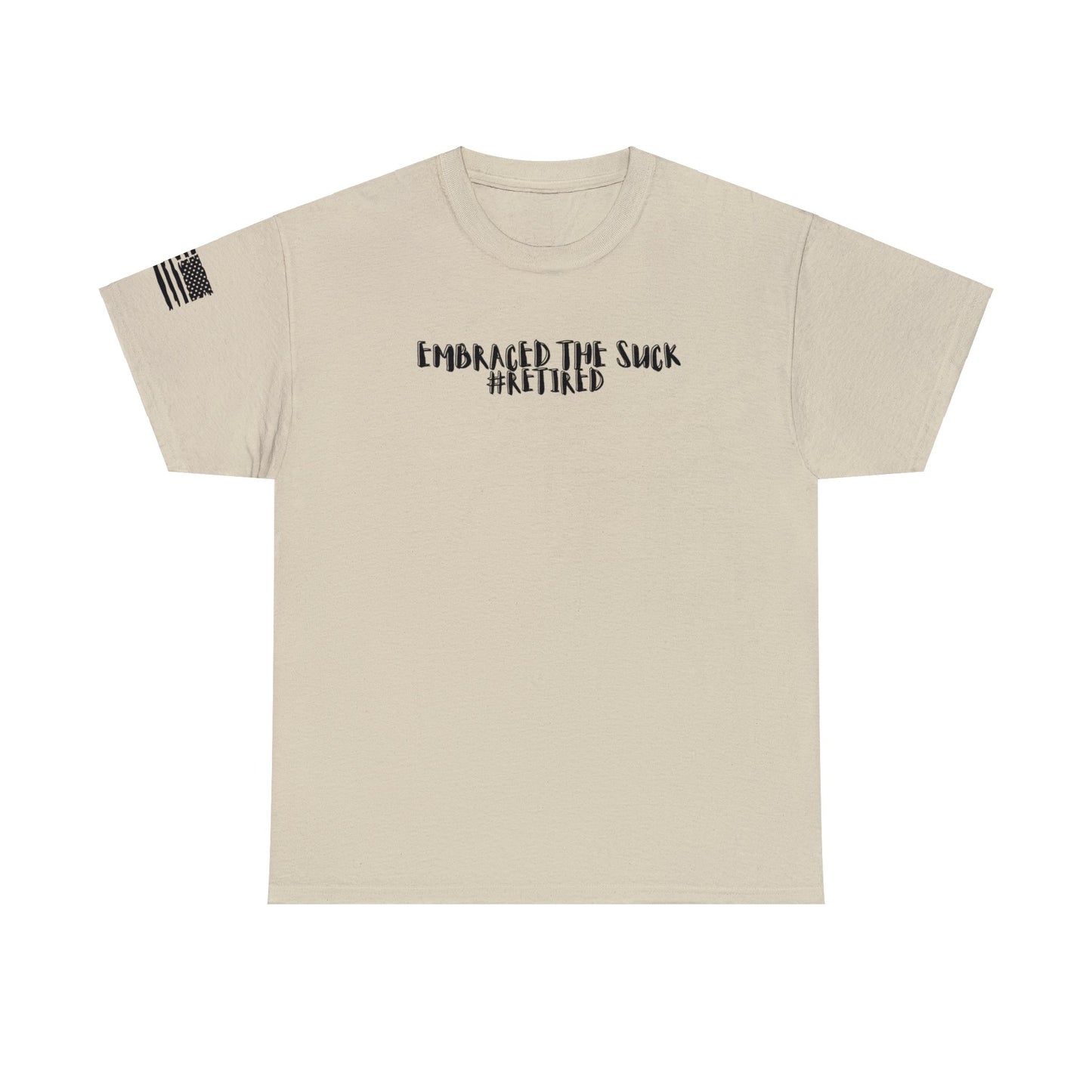 Embraced the Suck, Unisex Heavy Cotton Tee