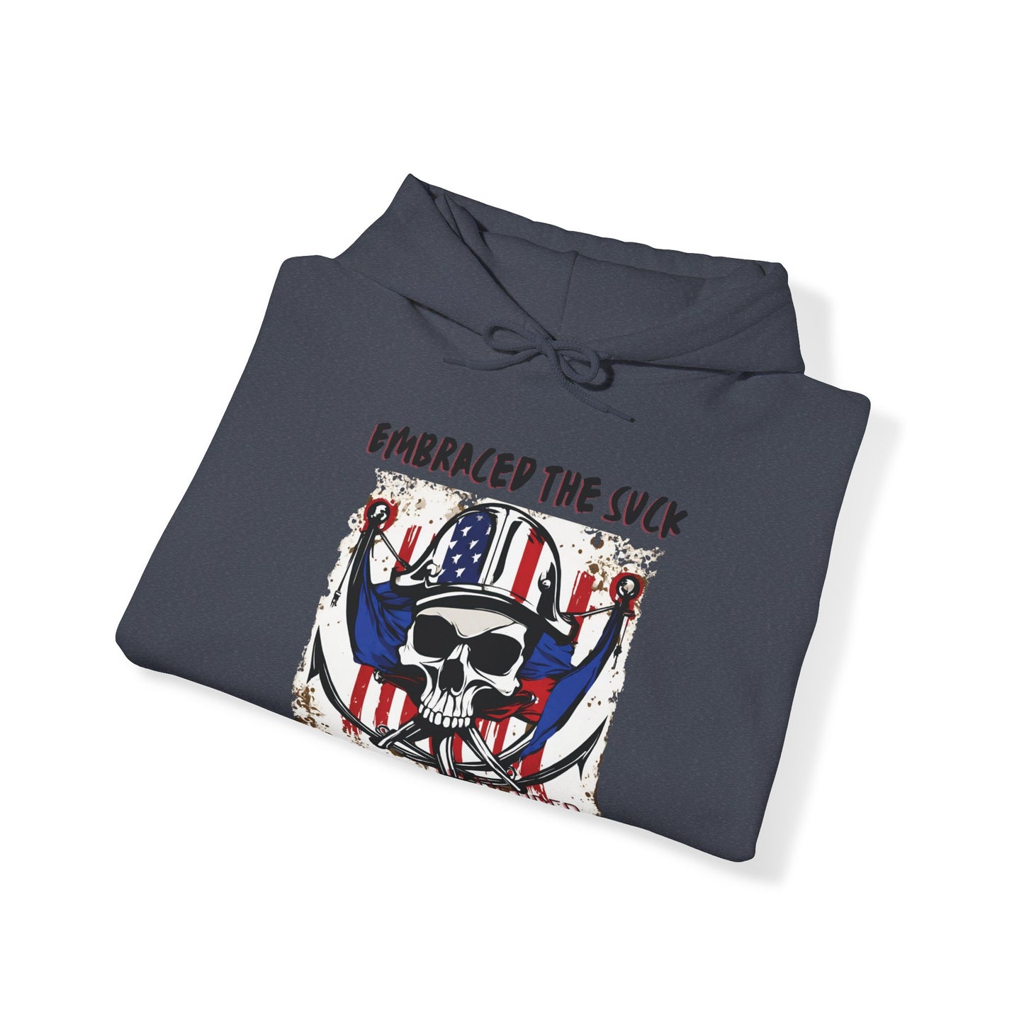 Military Retirement Hooded Sweatshirt, Embraced The Suck, Retired